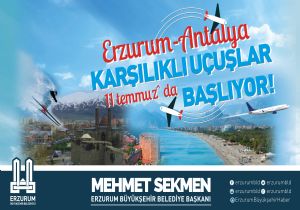  Erzurum-Antalya uçuşları başlıyor
